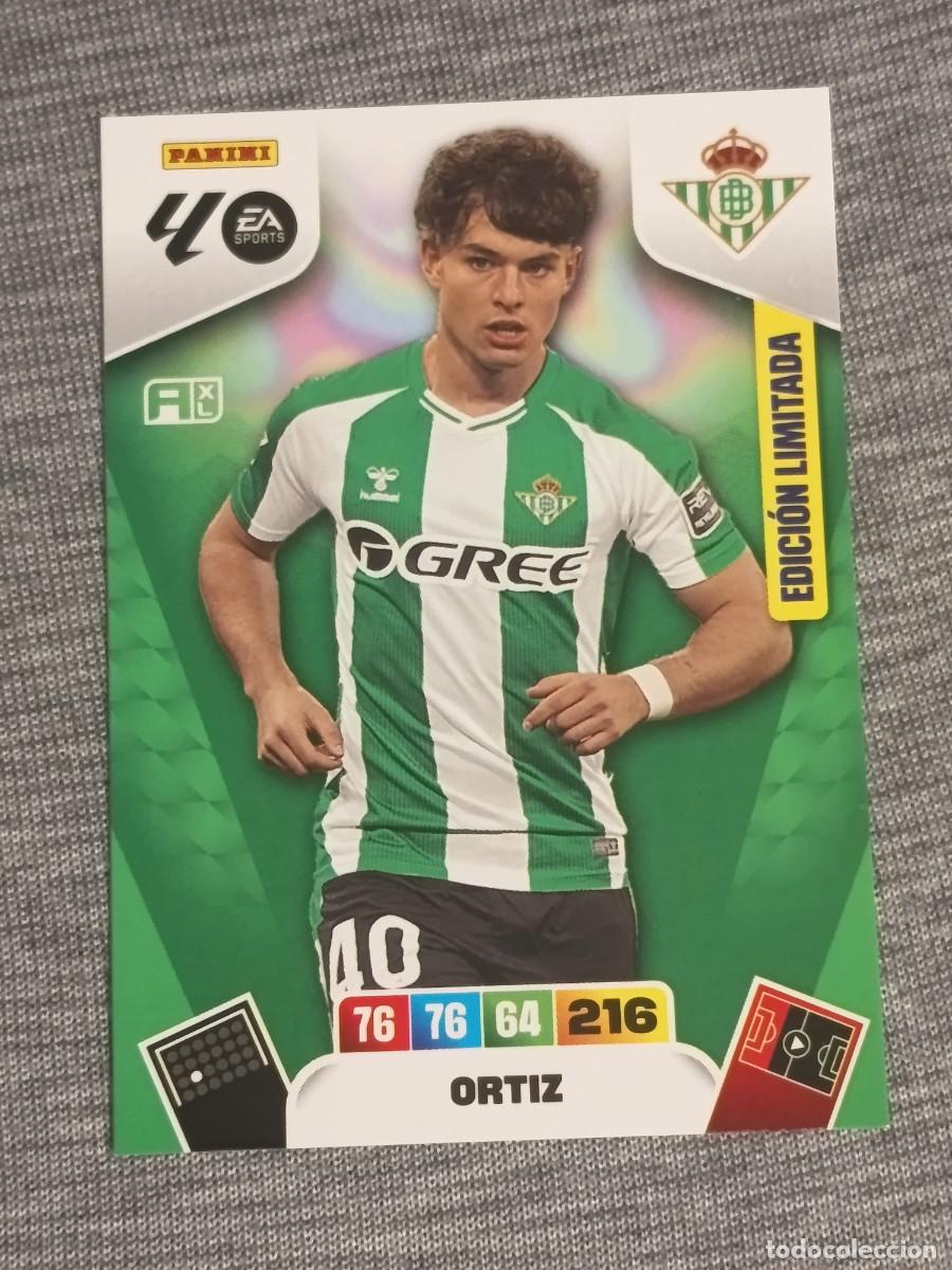 Cromos de F&uacute;tbol: Adrenalyn XL 2025 2026 25 26 Card ORTIZ EDICION LIMITADA BETIS nuevo