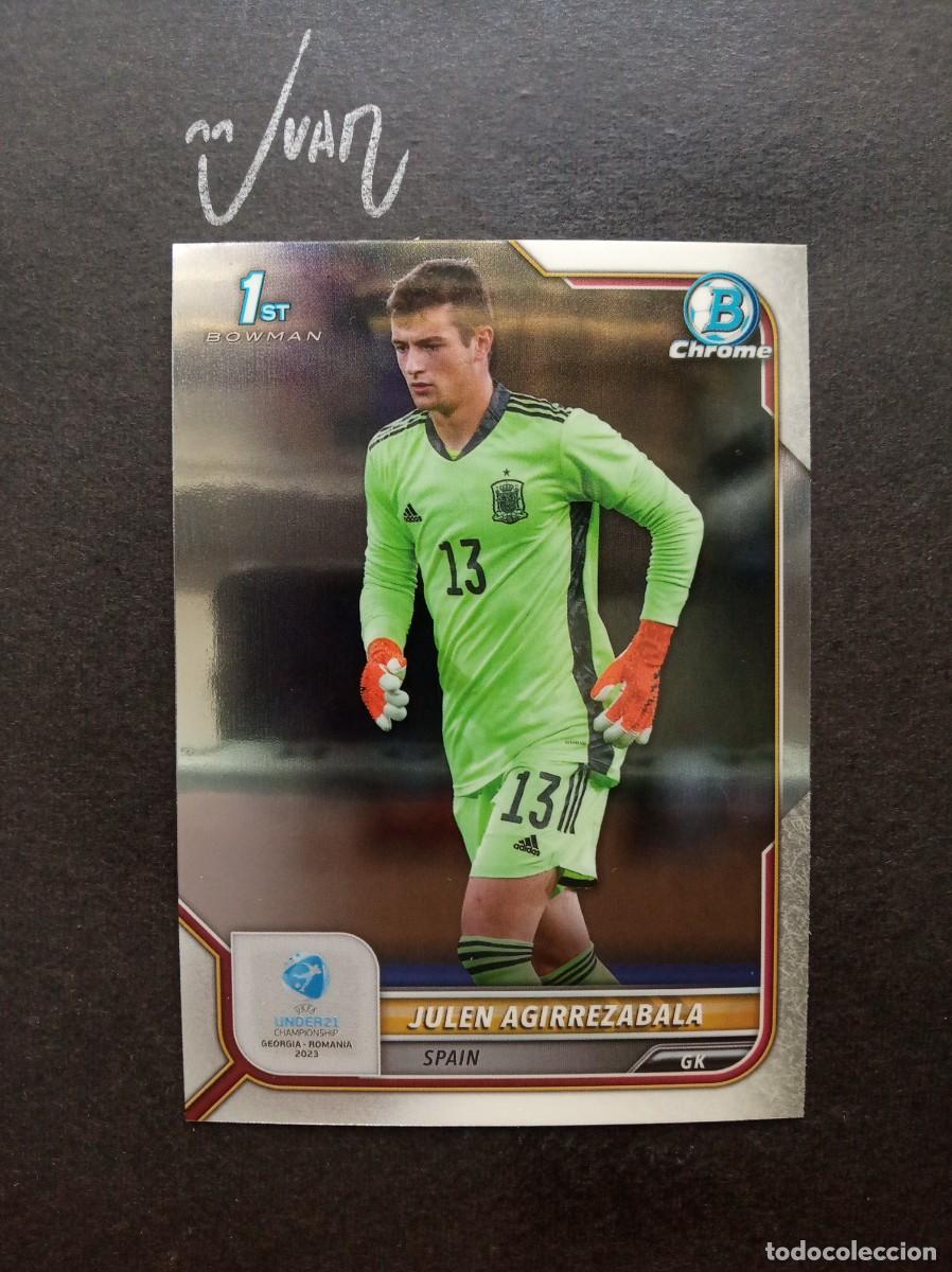 Cromos de F&uacute;tbol: N&ordm; 31 JULEN AGIRREZABALA ESPA&Ntilde;A ATHLETIC CLUB ⚽ TOPPS &reg; 1ST BOWMAN CHROME UEFA EURO UNDER 21 2023