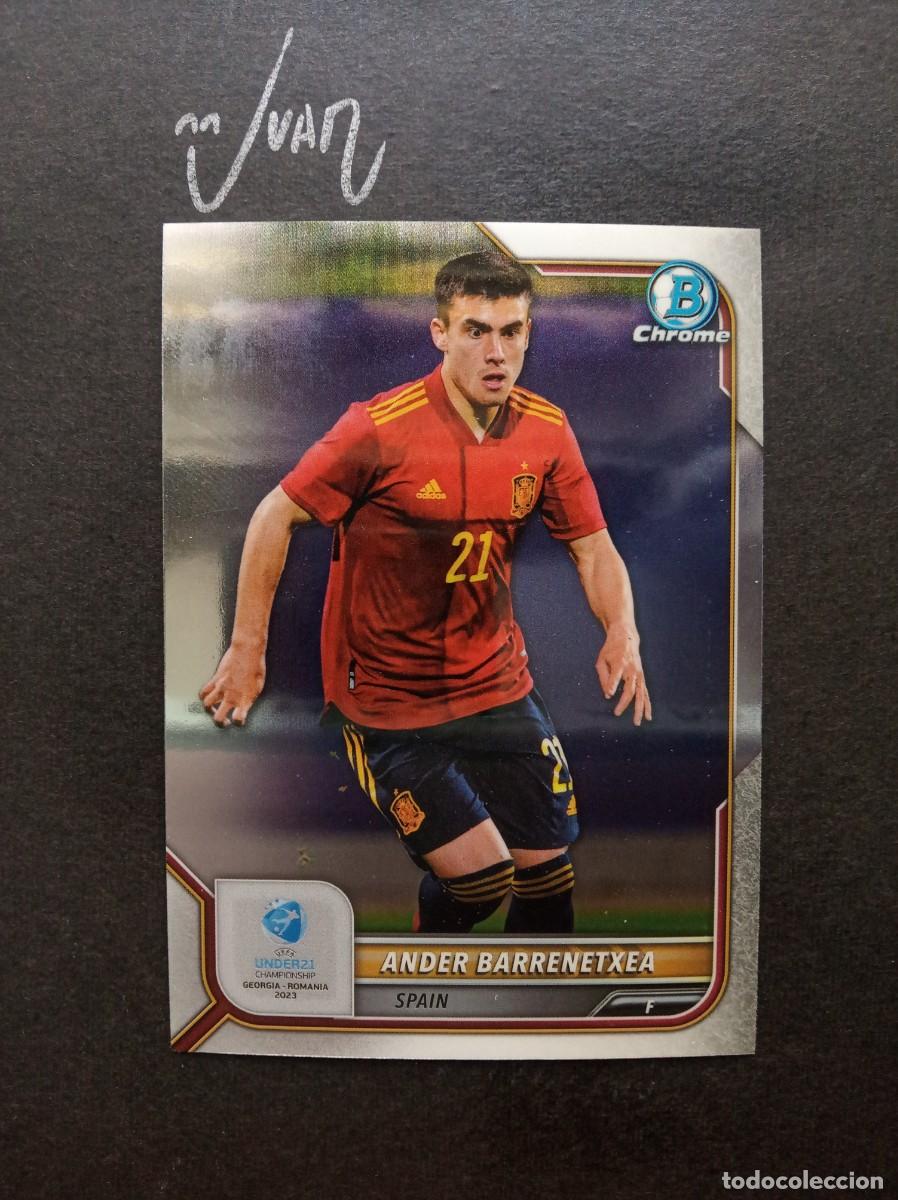 Figurine di Calcio: N&ordm; 25 ANDER BARRENETXEA ESPA&Ntilde;A REAL SOCIEDAD ⚽ TOPPS &reg; BOWMAN CHROME UEFA EURO UNDER 21 2023
