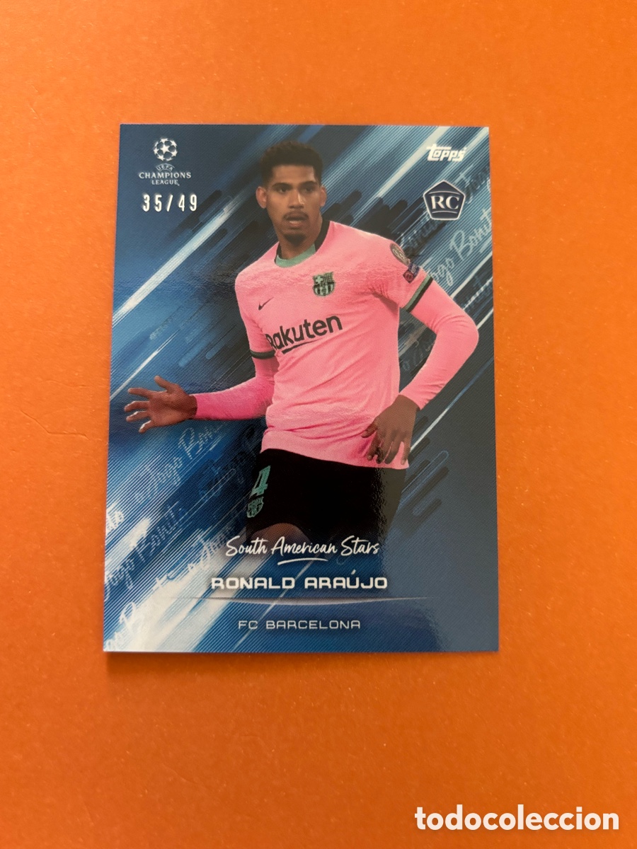 Cromos de F&uacute;tbol: F.c Barcelona Ronald Araujo Rookie RC Topps UCL Jogo Bonito South American Stars 35/49