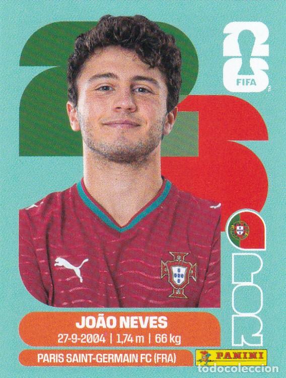Cromos de F&uacute;tbol: FIFA WORLD CUP 2026 * JO&Auml;0 NEVES N&ordm; 14 * DE PORTUGAL - NUEVO DE SOBRE (A-18)