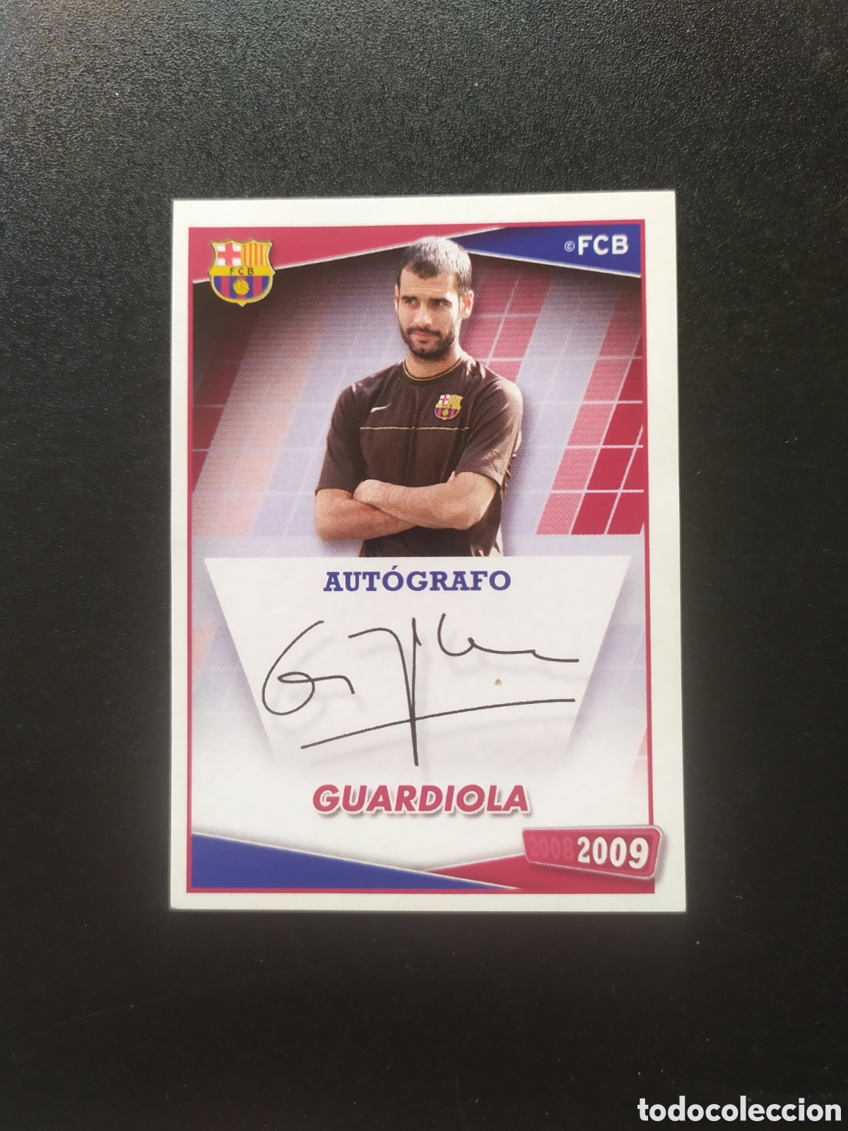 Cromos de F&uacute;tbol: FC Barcelona colecci&oacute;n oficial 2008 2009 08 09 panini Guardiola aut&oacute;grafo n&deg; 13 sin pegar