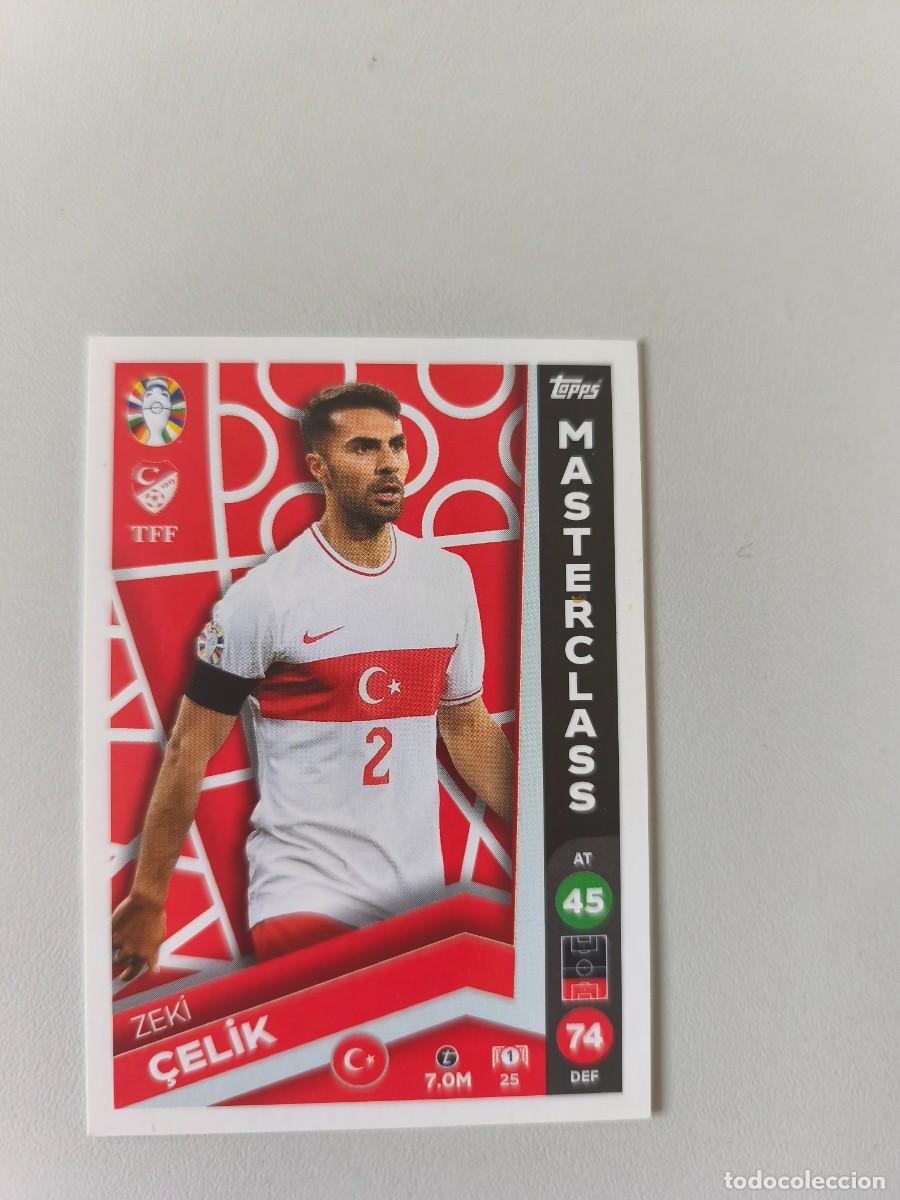 Cromos de F&uacute;tbol: EURO 2024 TOPPS ZEKI &Ccedil;ELIK MASTERCLASS 25 CRM1