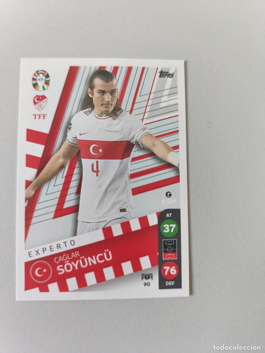 Cromos de F&uacute;tbol: EURO 2024 TOPPS EXPERTO &Ccedil;AGLAR SOYUNCU 90 CRM1