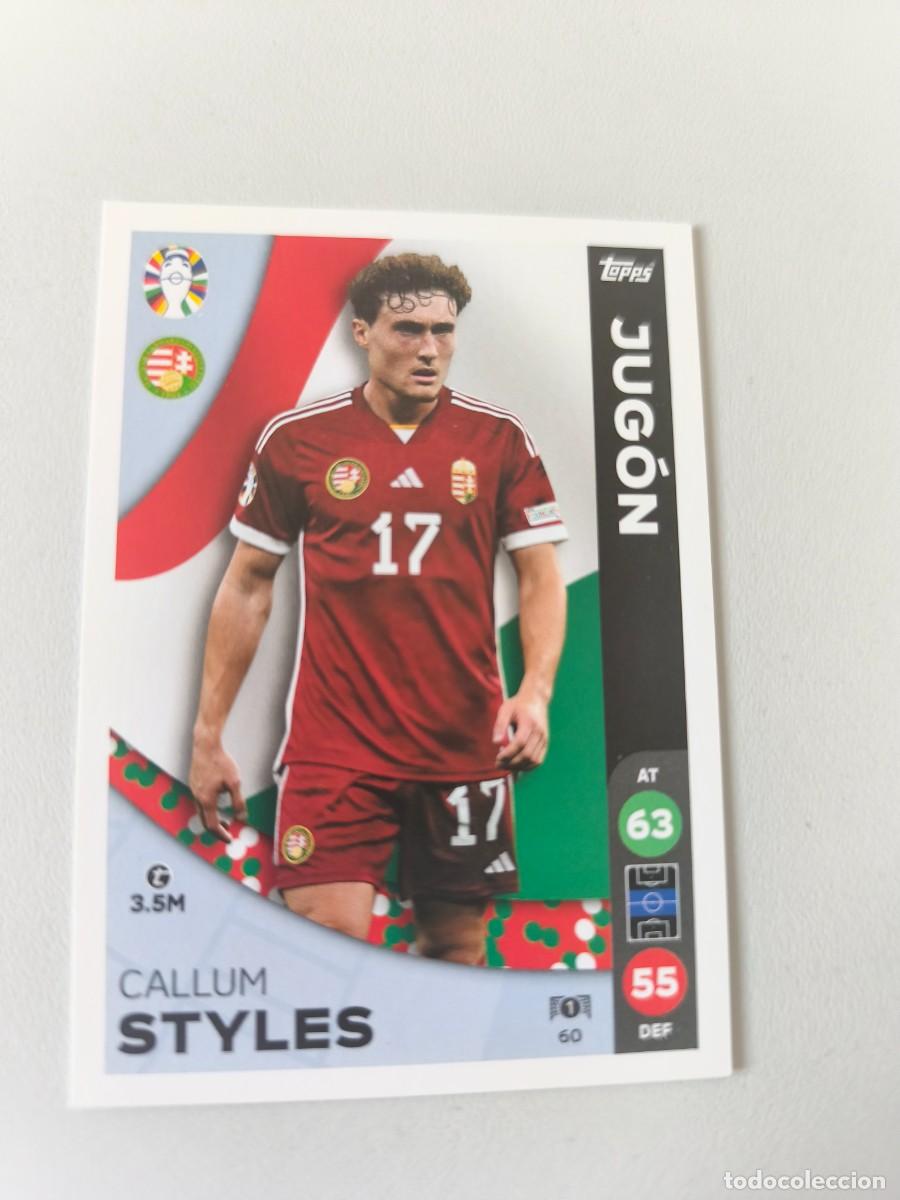 Cromos de F&uacute;tbol: EURO 2024 TOPPS JUGON CALLUM STYLES 60 CRM1