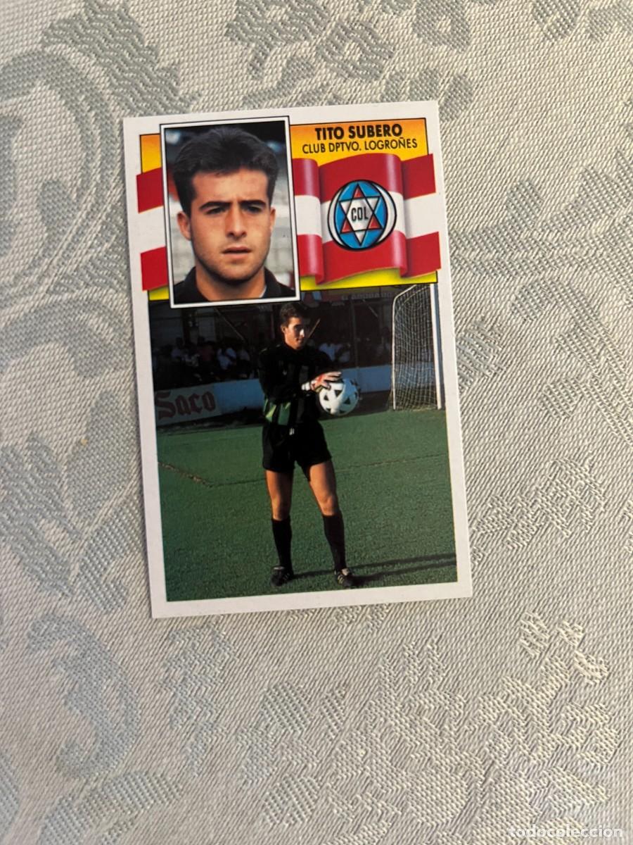 Fu&szlig;ball-Sticker: TITO SUBERO LOGRO&Ntilde;ES BAJA NUEVO EDICIONES ESTE 1990/91 90-91