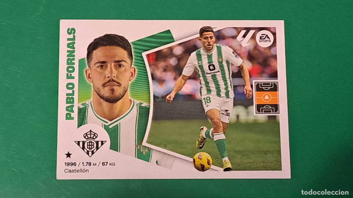 Cromos de F&uacute;tbol: LIGA ESTE 2024 2025 24 25 N&ordm; 12 PABLO FORNALS BETIS NUEVO SIN PEGAR