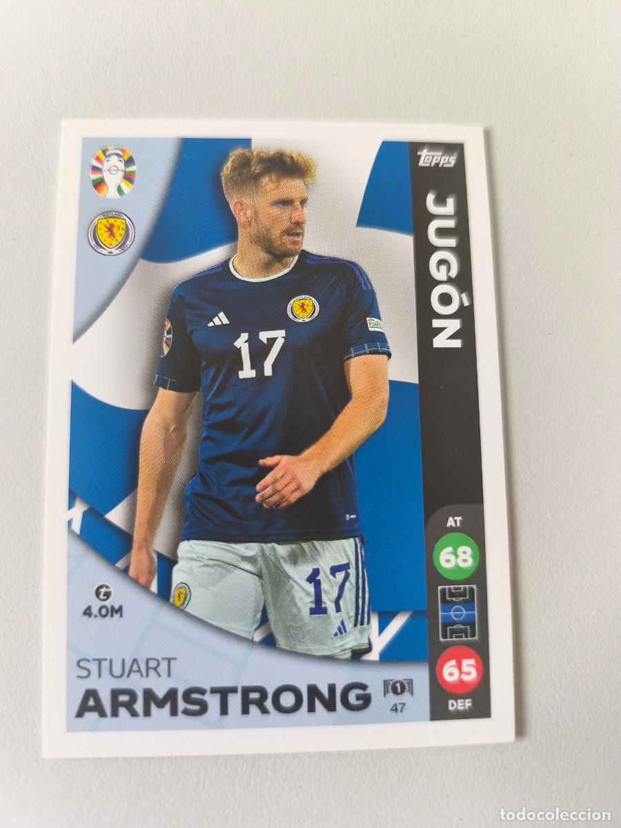 Cromos de F&uacute;tbol: EURO 2024 TOPPS JUGON STUART ARMSTRONG 47 CRM1
