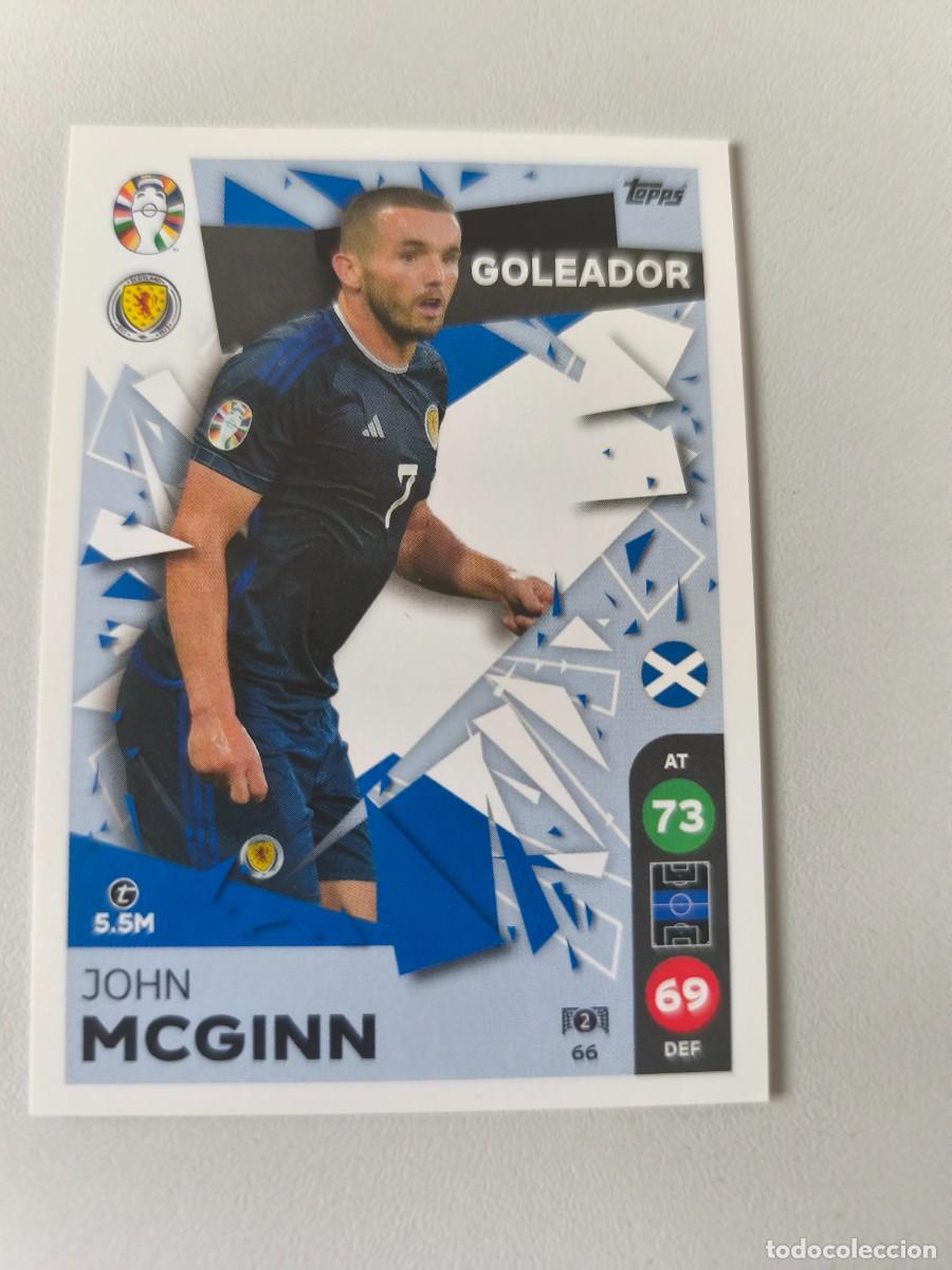 Cromos de F&uacute;tbol: EURO 2024 TOPPS GOLEADOR JOHN MCGINN 66 CRM1