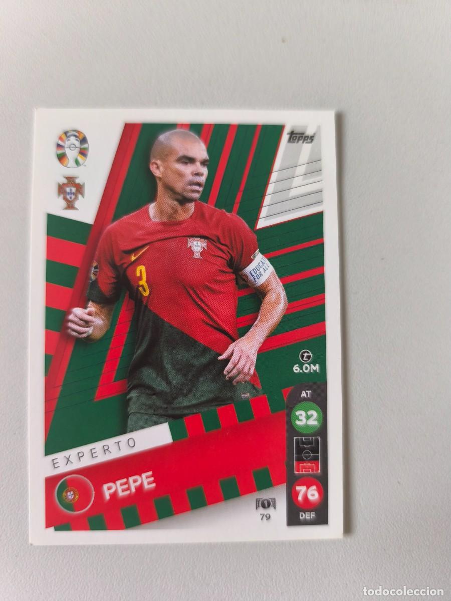 Cromos de F&uacute;tbol: EURO 2024 TOPPS EXPERTO PEPE 79 CRM1