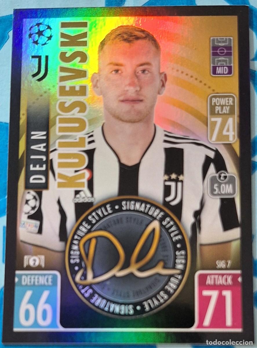 Cromos de F&uacute;tbol: Dejan Kulusevski Juventus Topps Match Attax Signature Style