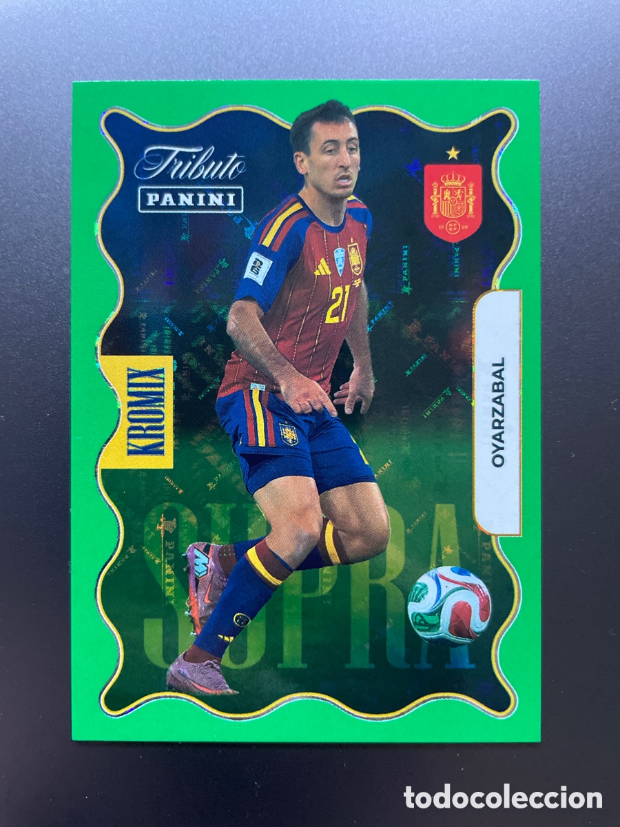 Football Stickers: Oyarzabal KV80 Kromix Supra Green Panini Tribute Seleccion Espa&ntilde;ola 2010-2026 Vamos Campeones
