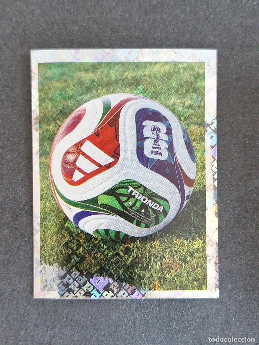 Cromos de F&uacute;tbol: L2 BALON OFICIAL 05 PANINI MUNDIAL FIFA WORLD CUP 2026 PANINI NUNCA PEGADO SIN PEGAR