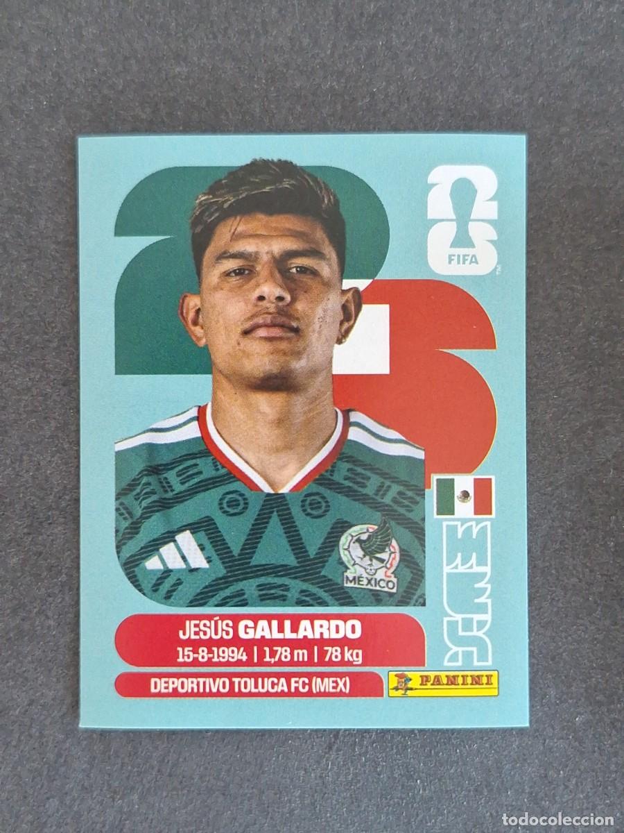 Cromos de F&uacute;tbol: L2 GALLARDO SELECCION MEXICO 06 PANINI MUNDIAL FIFA WORLD CUP 2026 PANINI NUNCA PEGADO SIN PEGAR