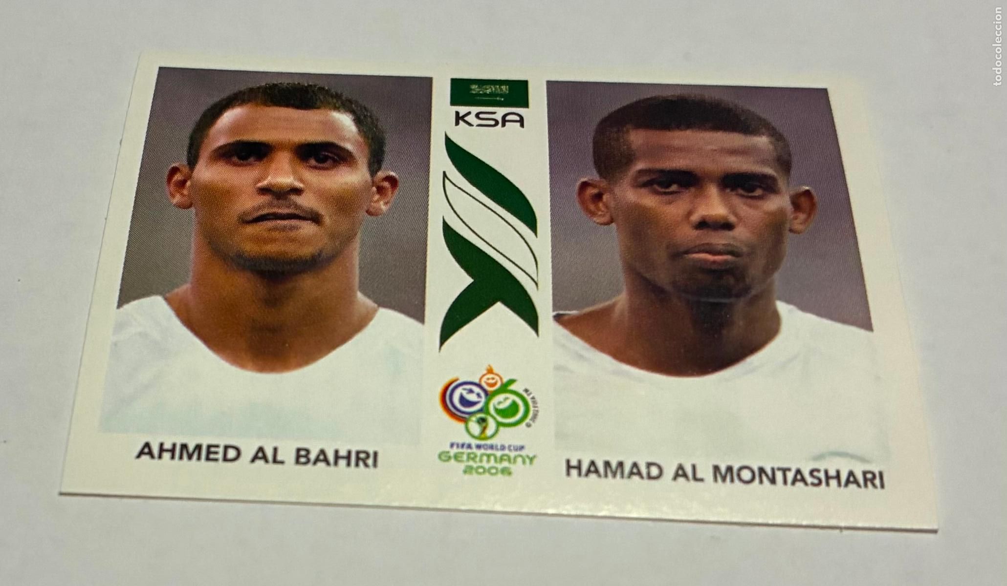 Cromos de F&uacute;tbol: CROMO FUTBOL MUNDIAL ALEMANIA 2006, PANINI, AHMED AL BAHRI, HAMAD AL MONTASHARI, N 590, Arabia Saudi