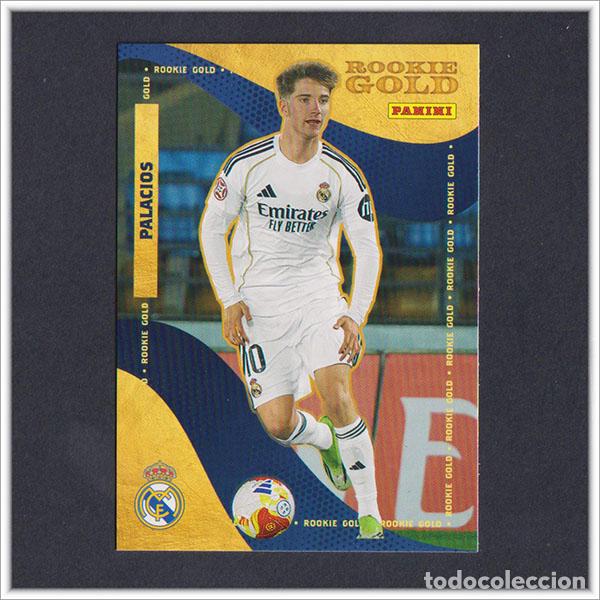 Cromos de F&uacute;tbol: PANINI CLUB 2025 2026 25 26 REAL MADRID CESAR PALACIOS 60 ROOKIE GOLD LIGA ALBUM COLECCI&Oacute;N F&Uacute;TBOL