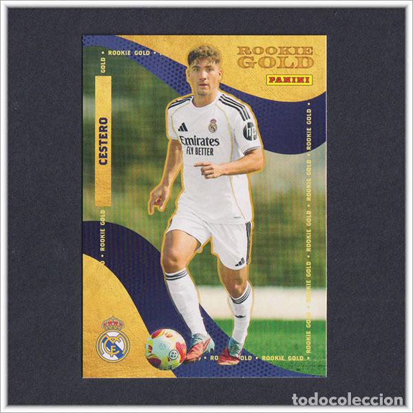 Cromos de F&uacute;tbol: PANINI CLUB 2025 2026 25 26 REAL MADRID JORGE CESTERO 58 ROOKIE GOLD LIGA ALBUM COLECCI&Oacute;N F&Uacute;TBOL