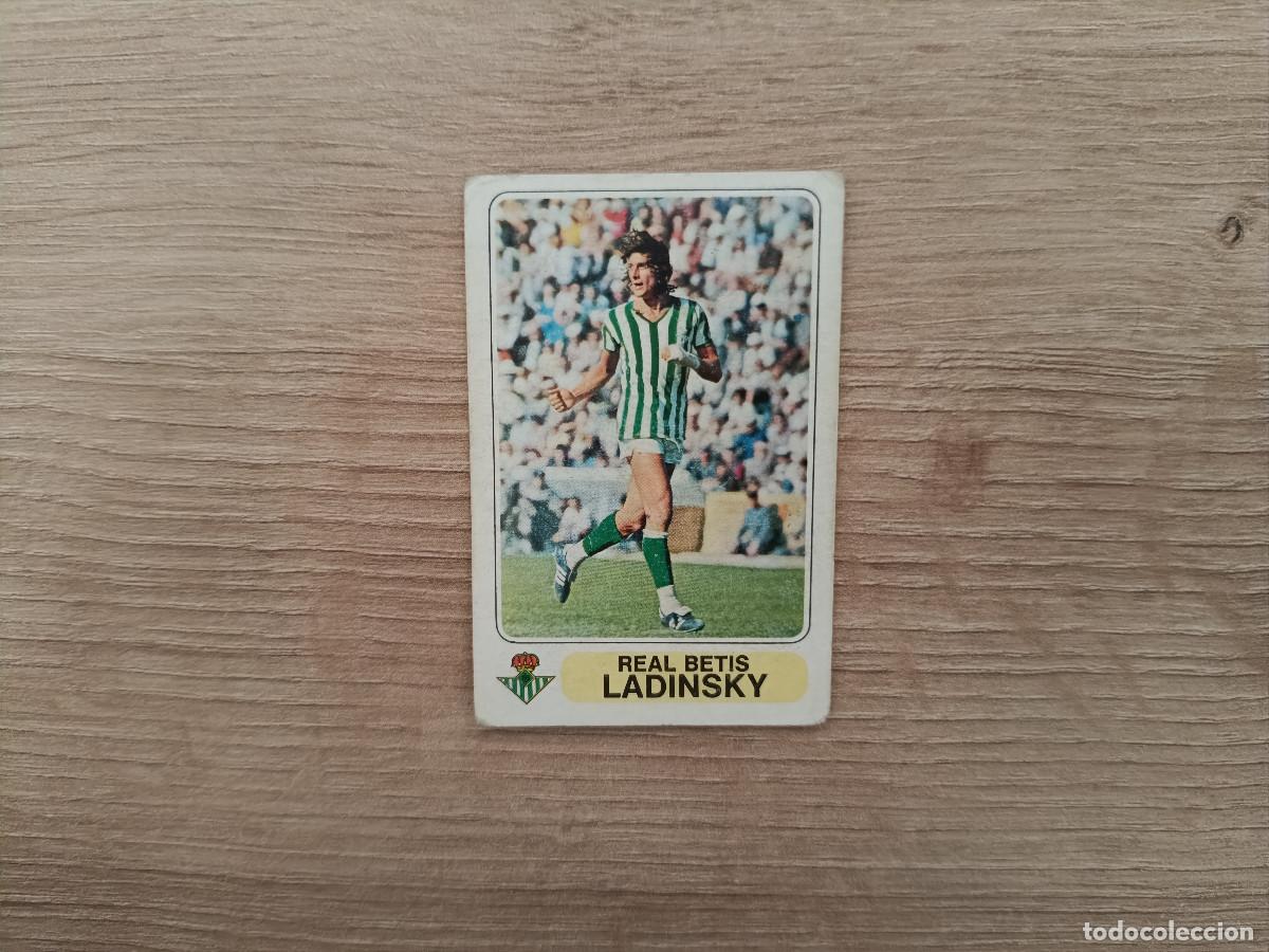 Cromos de F&uacute;tbol: CROMO PACOSA FUTBOL EN ACCION LADINSKY BETIS SIN PEGAR NUNCA PEGADO 1978 1979 78 79 D626