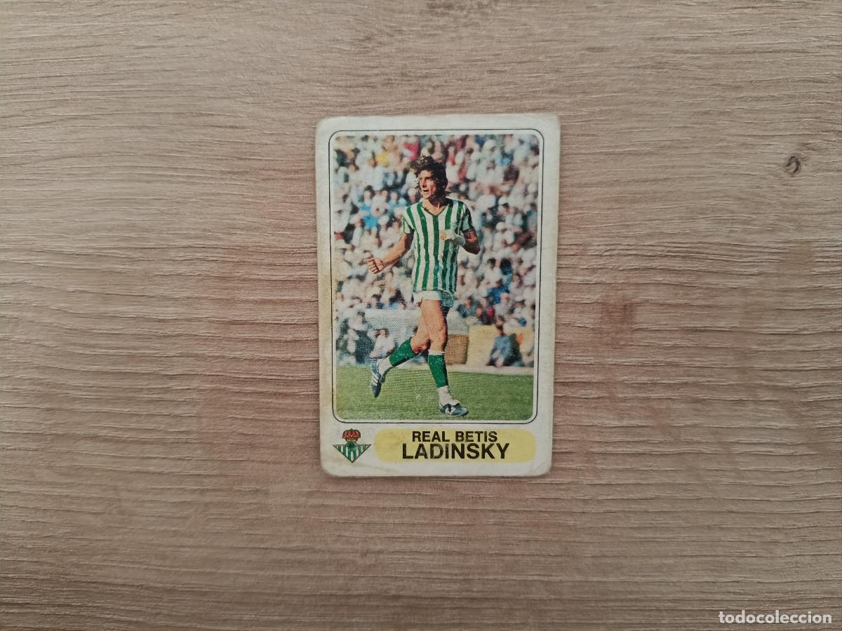 Cromos de F&uacute;tbol: CROMO PACOSA FUTBOL EN ACCION LADINSKY BETIS SIN PEGAR NUNCA PEGADO 1978 1979 78 79 D626