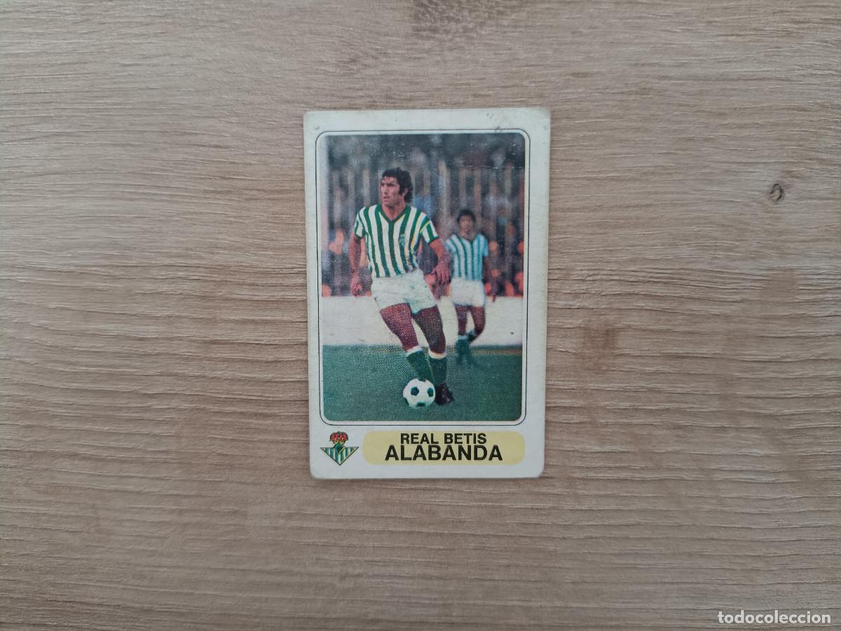 Cromos de F&uacute;tbol: CROMO PACOSA FUTBOL EN ACCION ALABANDA BETIS DESPEGADO 1978 1979 78 79 D626