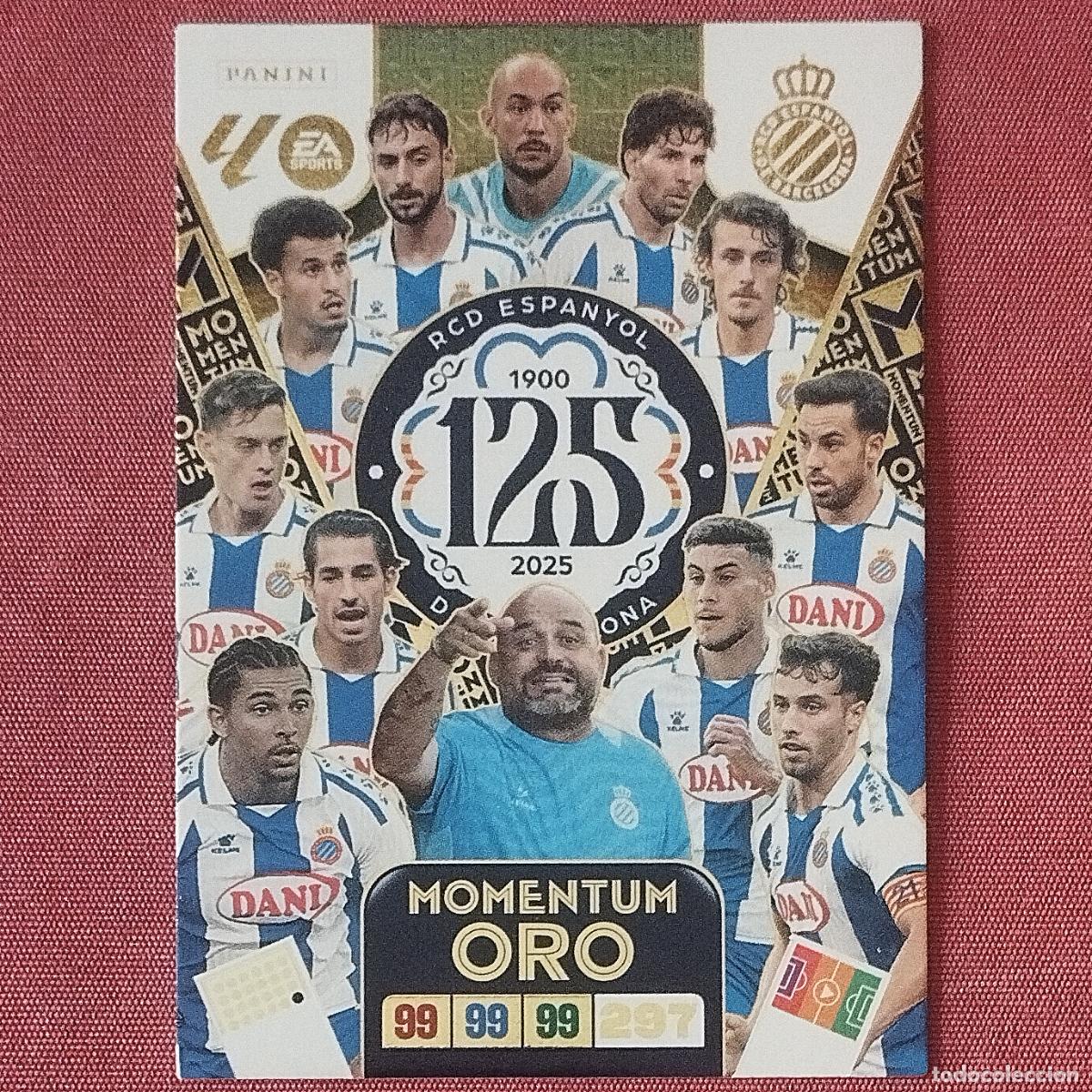Cromos de F&uacute;tbol: RCD ESPANYOL - 1900-2025 - 125 ANIVERSARIO - MOMENTUM ORO ADRENALYN XL 2025 2026