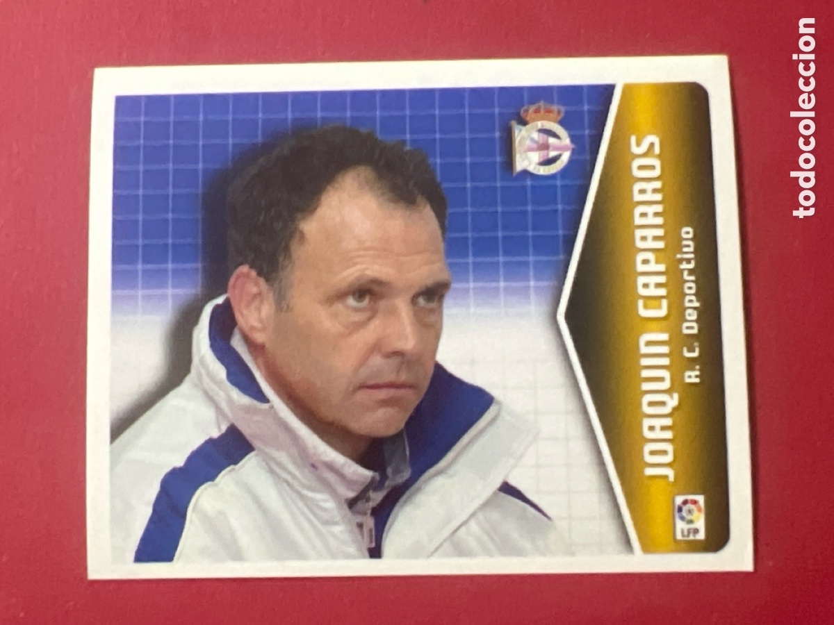 Cromos de F&uacute;tbol: C6946. CAPARROS ENTRENADOR DEPORTIVO DE LA CORU&Ntilde;A SIN PEGAR EDICIONES ESTE LIGA 2005 2006 05 06