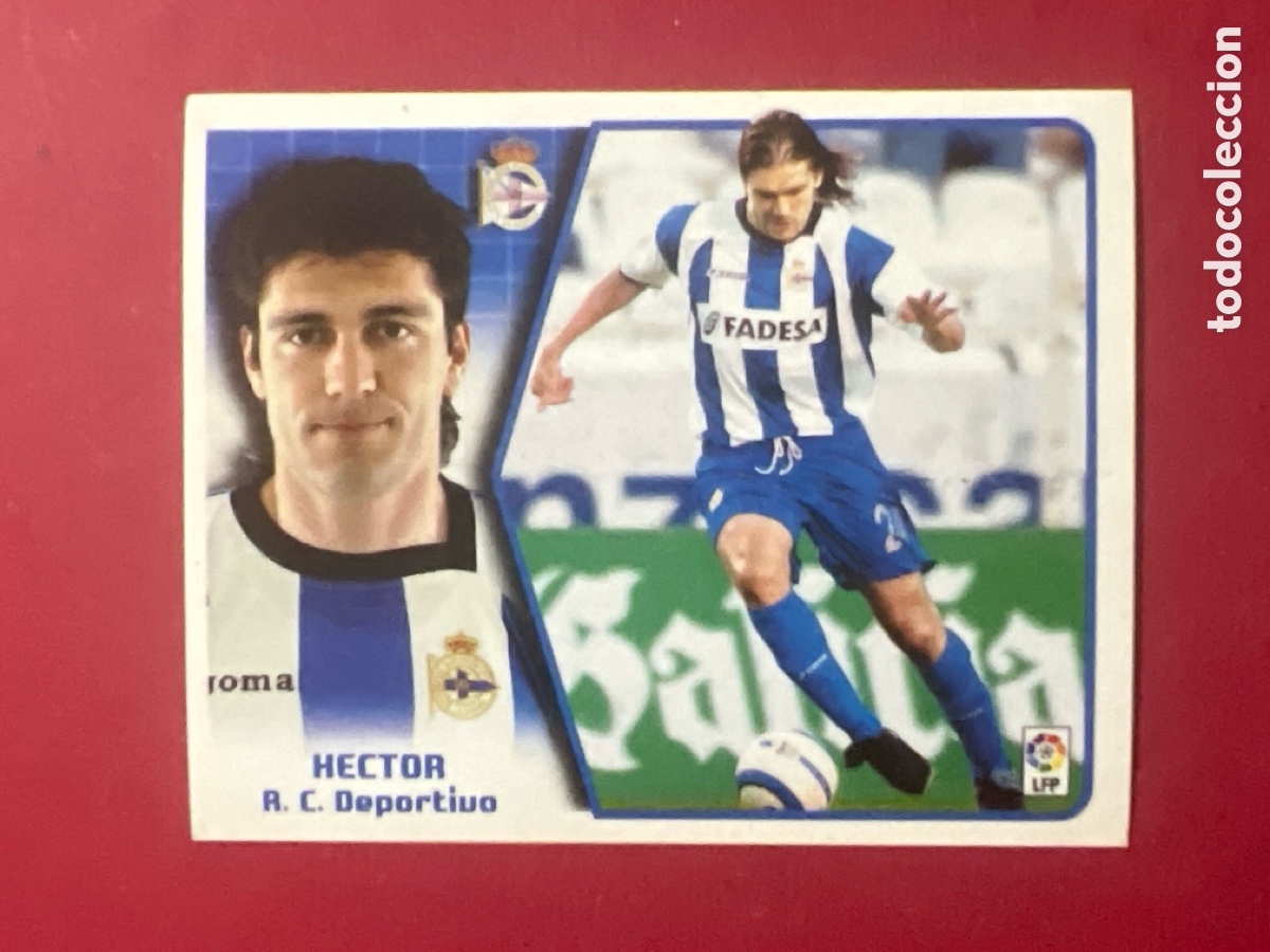 Cromos de F&uacute;tbol: C6951. LIGA ESTE 2005 2006 05 06 NUNCA PEGADO DEPORTIVO CORU&Ntilde;A HECTOR