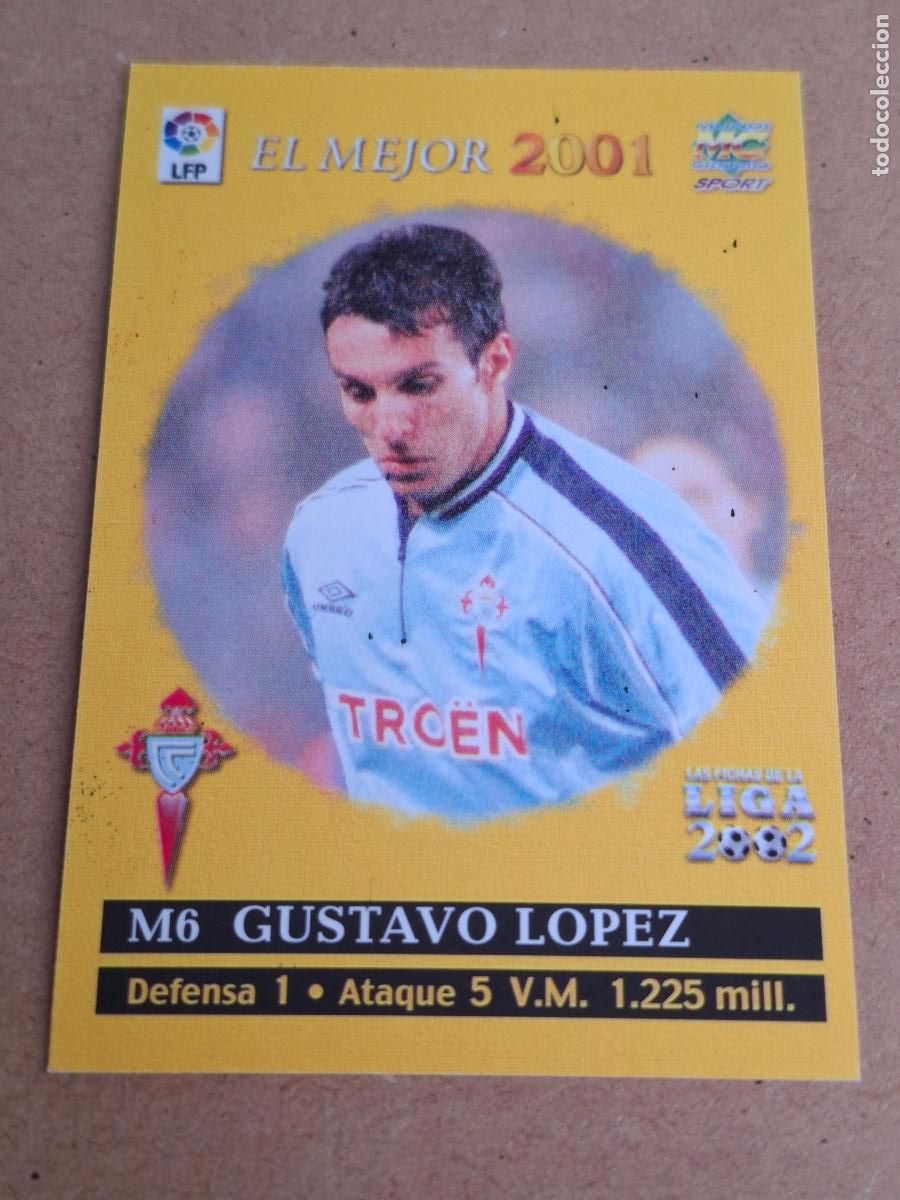 Cromos de F&uacute;tbol: MUNDICROMO 2001 2002 01 02 - M6 GUSTAVO L&Oacute;PEZ ( EL MEJOR ) - R.C. CELTA