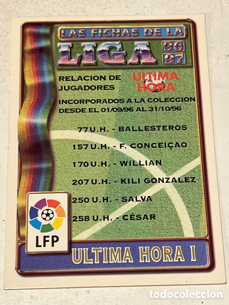Cromos de F&uacute;tbol: Cromo Mundi Cromo &Uacute;LTIMA HORA I Liga 96/97