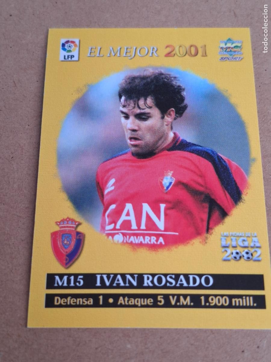 Cromos de F&uacute;tbol: MUNDICROMO 2001 2002 01 02 - M15 IV&Aacute;N ROSADO ( EL MEJOR ) - AT. OSASUNA
