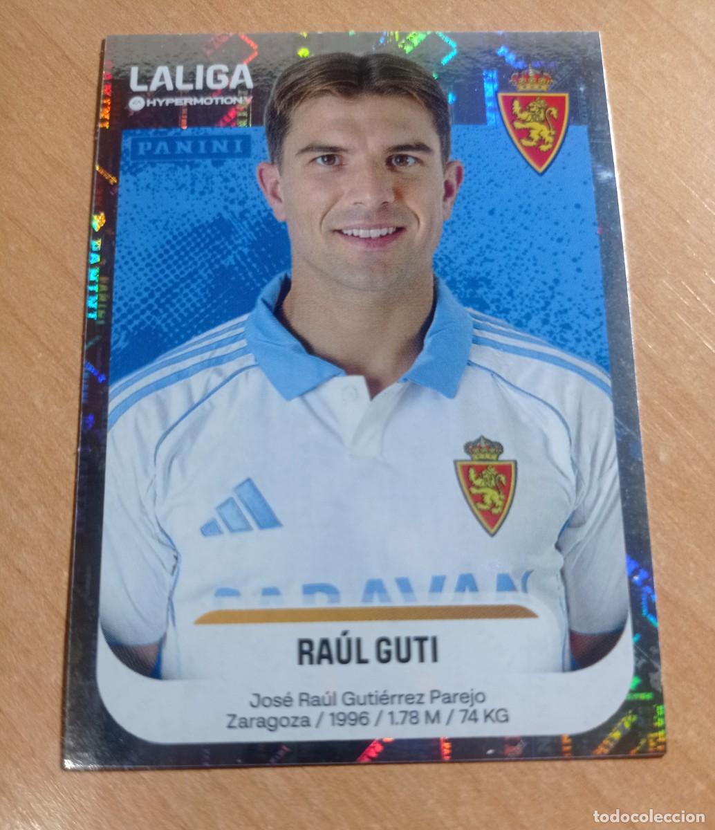 Cromos de F&uacute;tbol: 413 RAUL GUTI DEL ZARAGOZA 2&ordf; DIVISION HYPERMOTION 25 26 PANINI 2025 2026 NUEVO