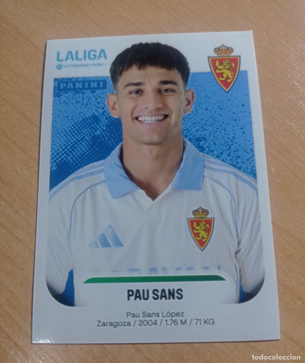 Cromos de F&uacute;tbol: 415 A PAU SANS DEL ZARAGOZA 2&ordf; DIVISION HYPERMOTION 25 26 PANINI 2025 2026 NUEVO