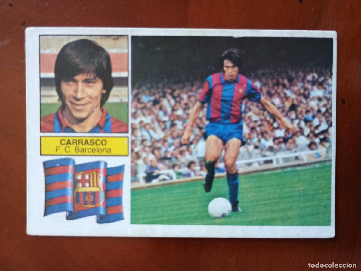Cromos de F&uacute;tbol: Cromo f&uacute;tbol liga 82 83 1982 1983 ediciones este nuevo sin pegar sin FCB Barcelona versi&oacute;n Carrasco