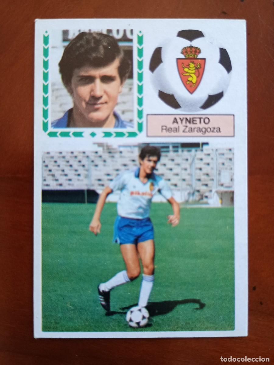 Cromos de F&uacute;tbol: Cromo f&uacute;tbol liga 83 84 1983 1984 ediciones este sin pegar nuevo coloca Ayneto Real Zaragoza