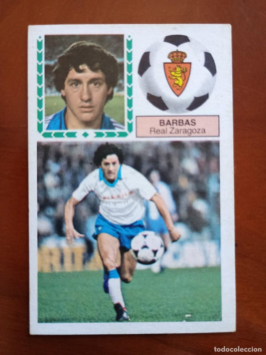 Cromos de F&uacute;tbol: Cromo f&uacute;tbol liga 83 84 1983 1984 ediciones este sin pegar nuevo Barbas Real Zaragoza sin raya azul
