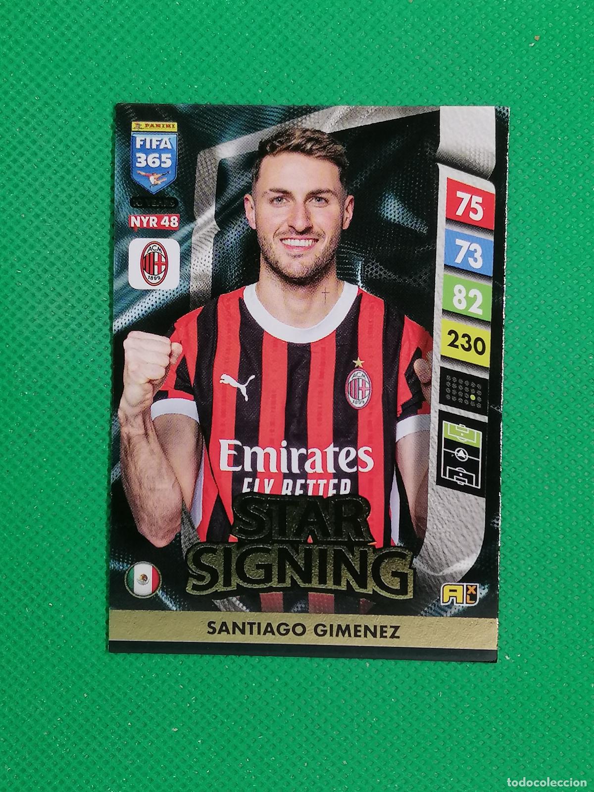 Cromos de F&uacute;tbol: NYR48 SANTIAGO GIMENEZ MILAN STAR SIGNING ⚽ NEW YEAR REVOLUTION ADRENALYN FIFA 365 2024 2025 24 25 ⚽