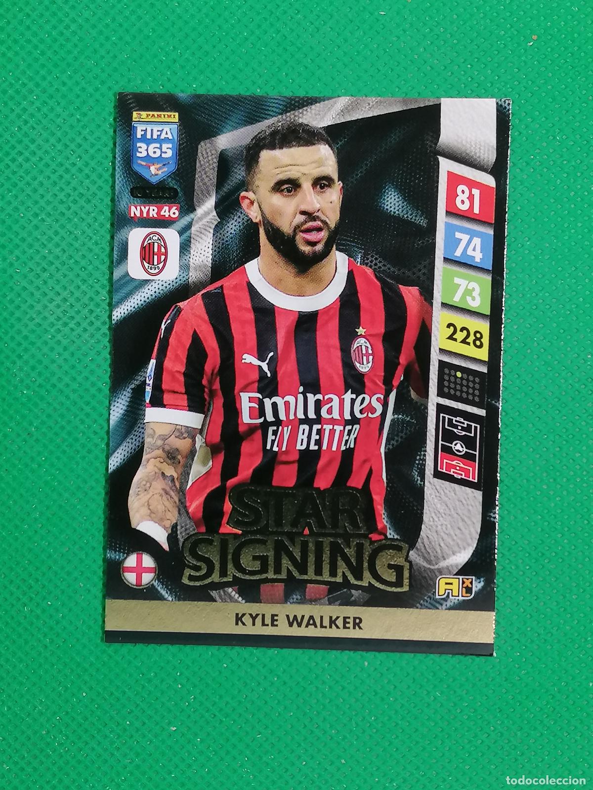 Cromos de F&uacute;tbol: NYR46 KYLE WALKER MILAN STAR SIGNING ⚽ NEW YEAR REVOLUTION ADRENALYN FIFA 365 2024 2025 24 25 ⚽