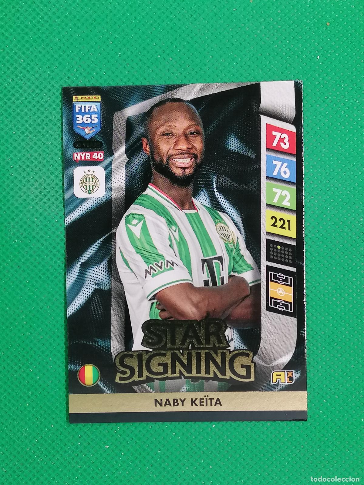 Cromos de F&uacute;tbol: NYR40 NABY KEITA FERENKVAROS STAR SIGNING ⚽ NEW YEAR REVOLUTION ADRENALYN FIFA 365 2024 2025 24 25 ⚽
