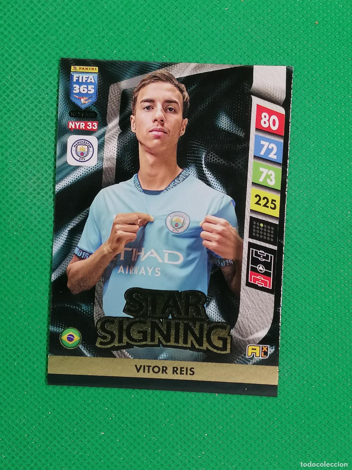 Cromos de F&uacute;tbol: NYR33 VITOR REIS CITY STAR SIGNING ⚽ NEW YEAR REVOLUTION ADRENALYN FIFA 365 2024 2025 24 25 ⚽