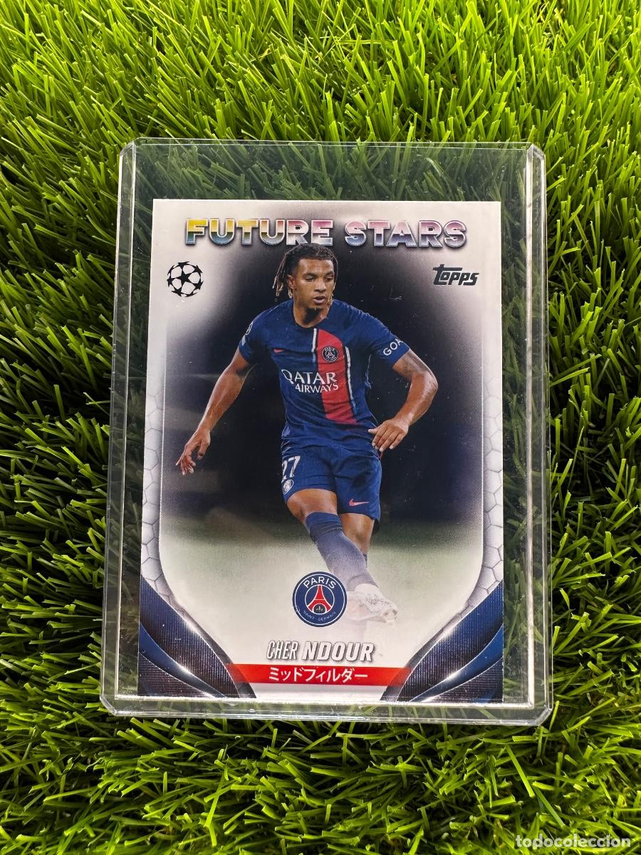 Cromos de F&uacute;tbol: N&ordm; 7 Cher Ndour Future Stars Paris Saint-Germain Topps UEFA Clubs Competitions Japan Edition 23 24