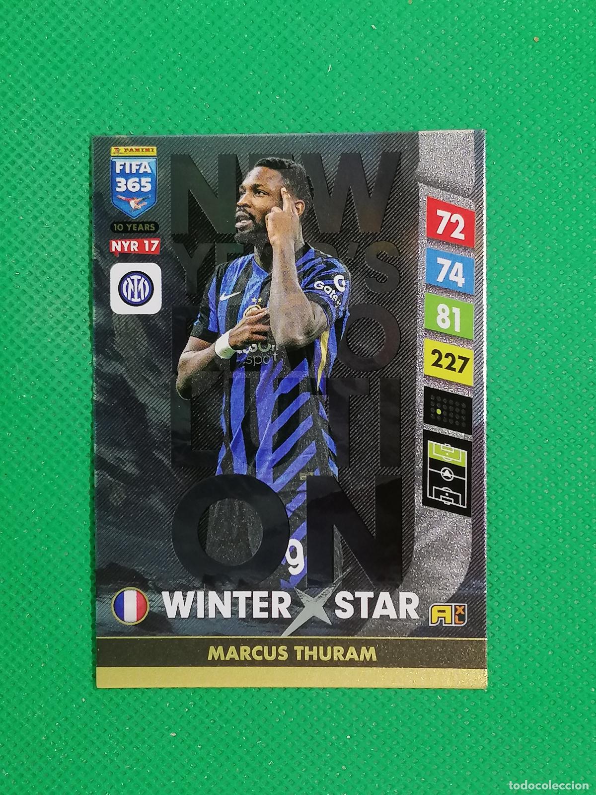Cromos de F&uacute;tbol: NYR17 MARCUS THURAM INTER WINTER STAR⚽NEW YEAR REVOLUTION ADRENALYN FIFA 365 2024 2025 24 25 ⚽