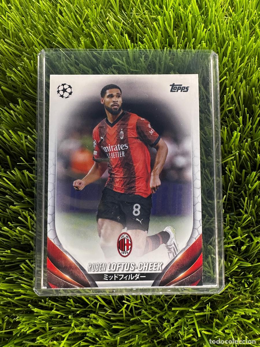 Cromos de F&uacute;tbol: N&ordm; 65 Ruben Loftus-Cheek AC Milan Topps UEFA Clubs Competitions Japan Edition 23 24