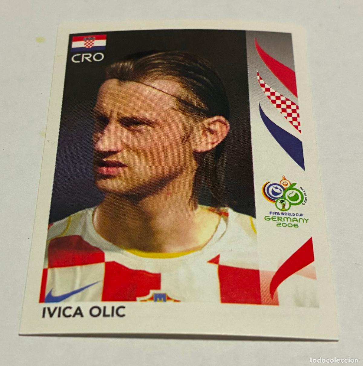 Cromos de F&uacute;tbol: CROMO FUTBOL MUNDIAL ALEMANIA 2006, PANINI, Numero 413, IVICA OLIC, Croacia
