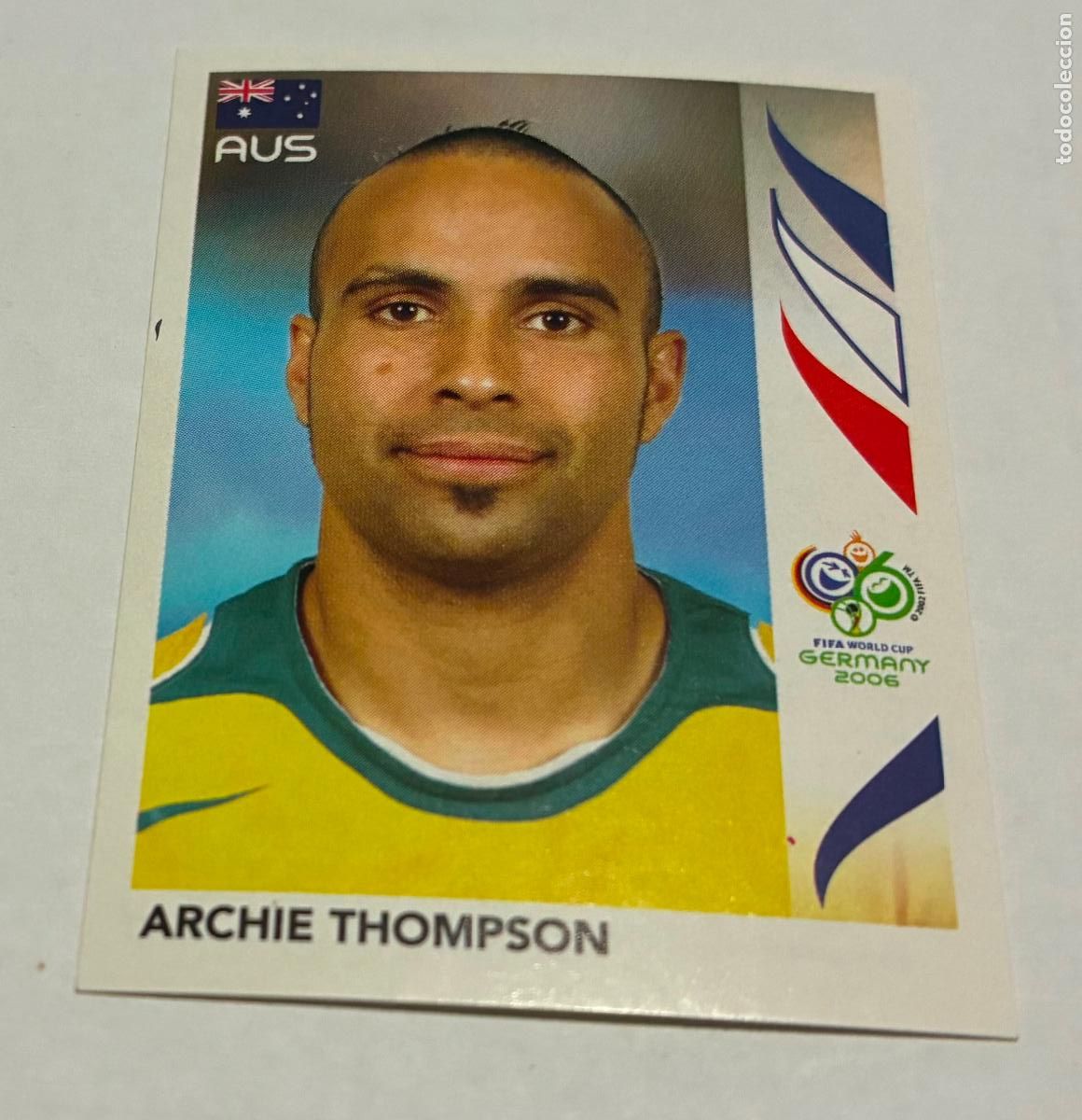 Cromos de F&uacute;tbol: CROMO FUTBOL MUNDIAL ALEMANIA 2006, PANINI, Numero 429, ARCHIE THOMPSON, Australia
