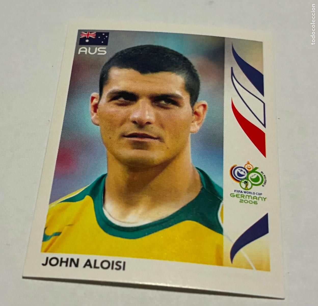 Cromos de F&uacute;tbol: CROMO FUTBOL MUNDIAL ALEMANIA 2006, PANINI, Numero 430, JOHN ALOISI, Australia
