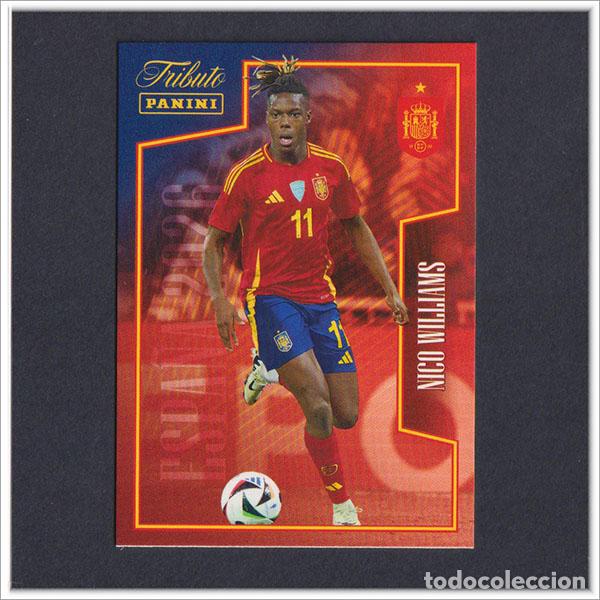 Cromos de F&uacute;tbol: TRIBUTO SELECCI&Oacute;N ESPA&Ntilde;OLA 2010 2026 PANINI NICO WILLIAMS 63 ESPA&Ntilde;A COLECCI&Oacute;N LIGA ALBUM MUNDIAL