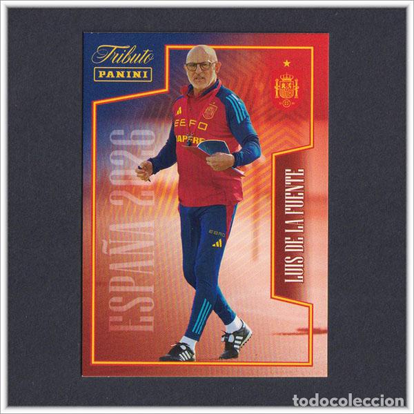 Cromos de F&uacute;tbol: TRIBUTO SELECCI&Oacute;N ESPA&Ntilde;OLA 2010 2026 PANINI LUIS DE LA FUENTE 68 ESPA&Ntilde;A COLECCI&Oacute;N LIGA ALBUM MUNDIAL