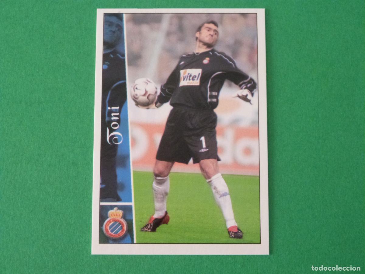 Cromos de F&uacute;tbol: TRADING CARD FUTBOL TONI R.C.D. ESPA&Ntilde;OL-ESPANYOL N&ordm; 671 + FICHAS LIGA MUNDICROMO 2002-2003/02-03