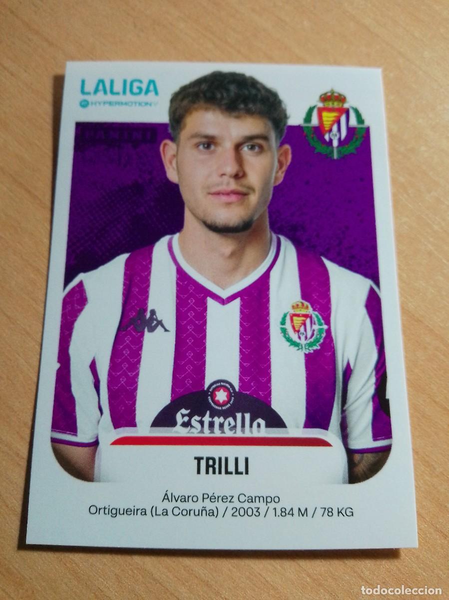 Cromos de F&uacute;tbol: 386 TRILLI DEL VALLADOLID 2&ordf; DIVISION HYPERMOTION 25 26 PANINI 2025 2026 NUEVO