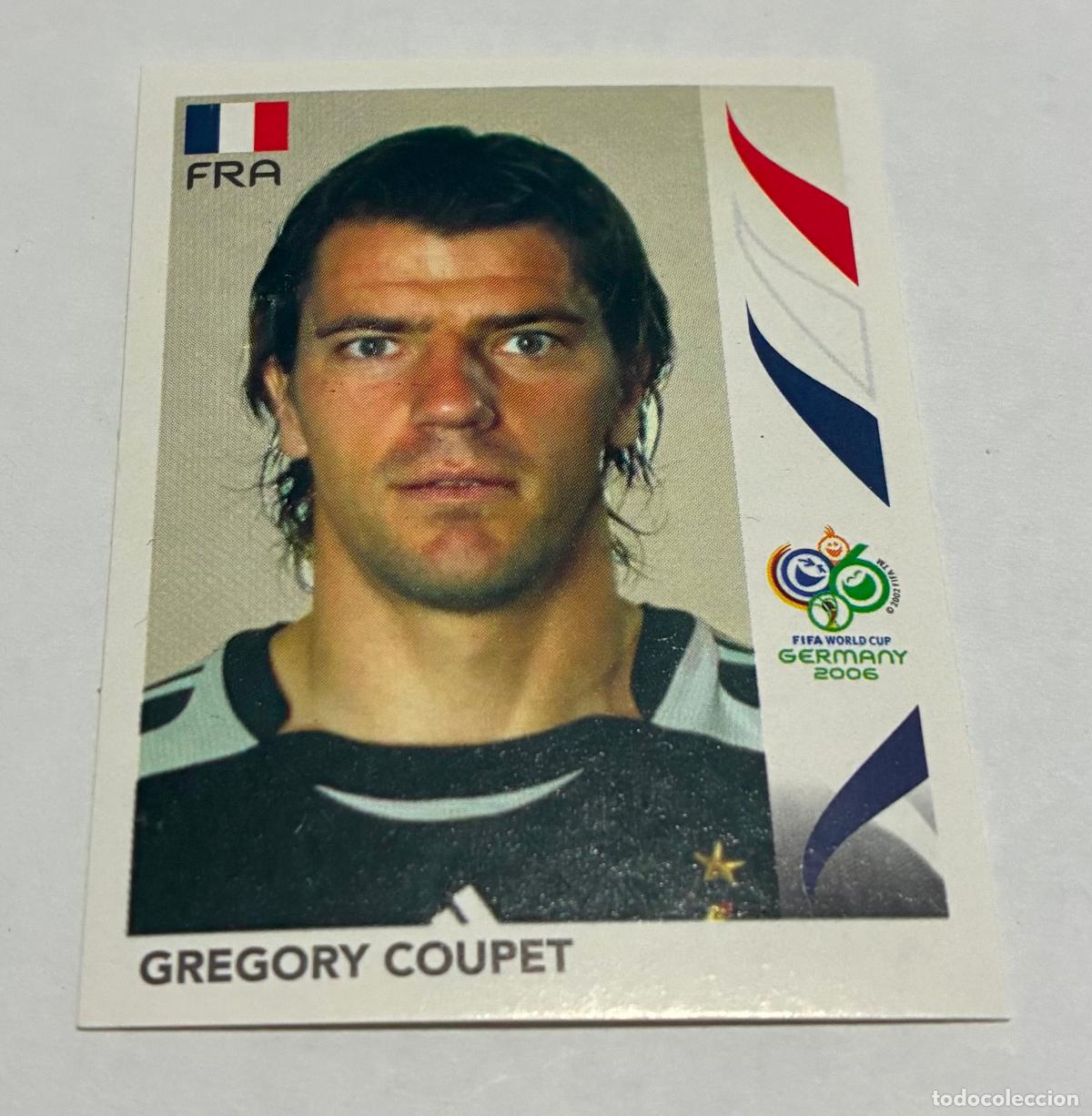 Cromos de F&uacute;tbol: CROMO FUTBOL MUNDIAL ALEMANIA 2006, PANINI, Numero 472, GREGORY COUPET, Francia